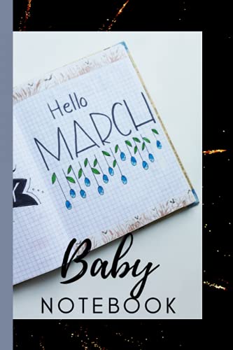 Hello March Baby Notebook: Journal for People who are born in March ...