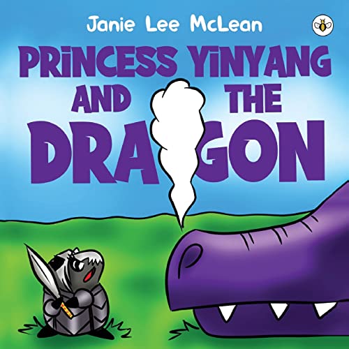 Princess Inyang Princess Yinyang and The Dragon by Janie Lee McLean | Goodreads