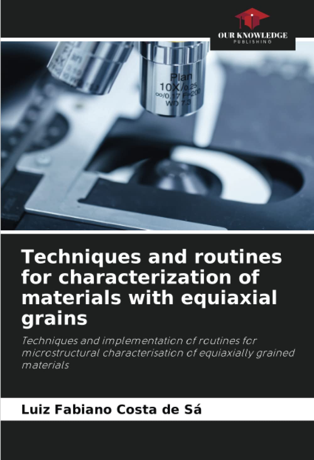 Techniques and routines for characterization of materials with