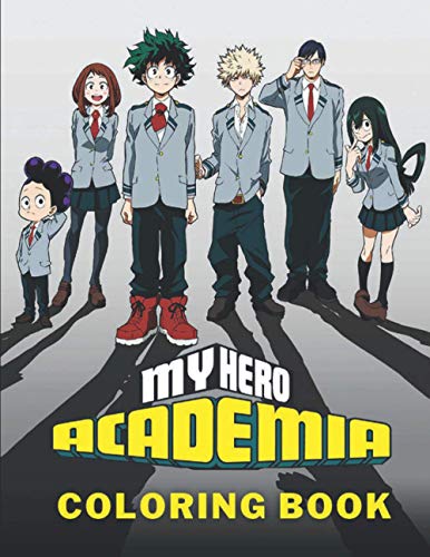 MY HERO ACADEMIA Coloring Book: Great Gift for Kids of any Ages who ...