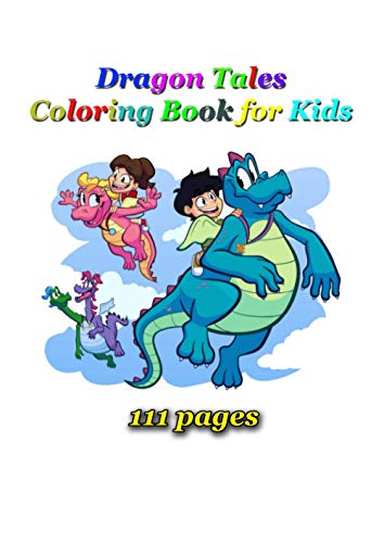 Dragon Tales Coloring Book for Kids by Color Me | Goodreads