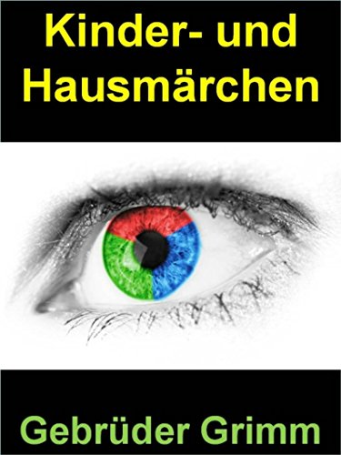 Wie Kinder Schlachtens Miteinander Gespielt Haben Kinder- und Hausmärchen - über 150 Märchen auf 448 Seiten: Inzwischen