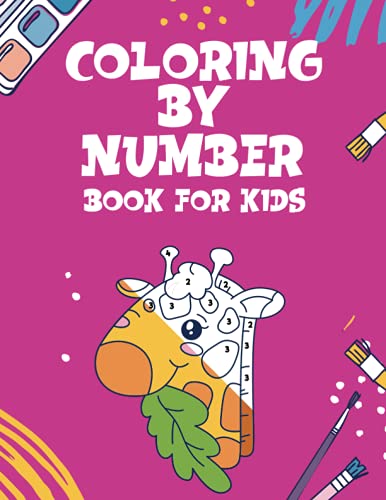 Coloring By Number Book For Kids: Activity Coloring Book By Numbers ...