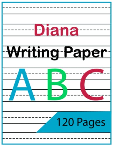 Notebook : Diana Writing Paper: Writing paper with lines for kids, 8.5 ...