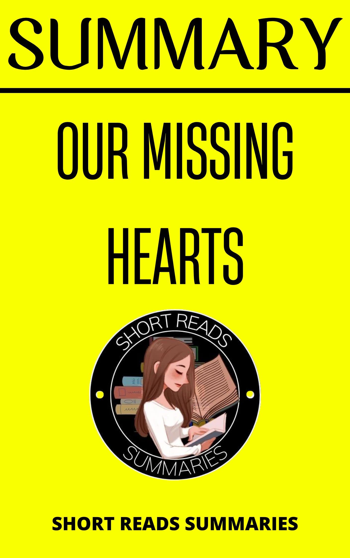 SUMMARY of Our Missing Hearts A Detailed Guide to Celeste Ng’s Book by