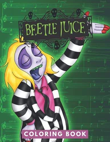 Beetlejuice Coloring Book: JUMBO Coloring Book For Kids | Ages 2-13 ...