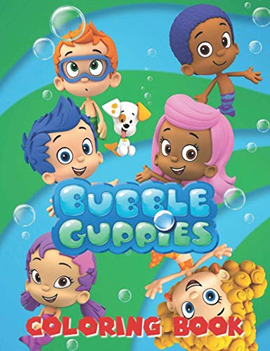 Bubble Guppies Coloring Book: JUMBO Coloring Book For Kids | Ages 2-13