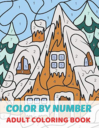 Color By Number Adult Coloring Book: An Adult Coloring Book with Fun ...