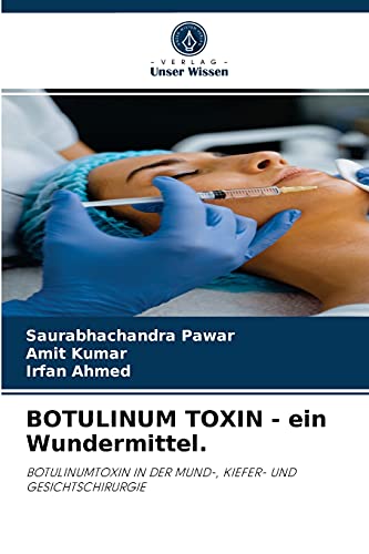 BOTULINUM TOXIN - ein Wundermittel.: BOTULINUMTOXIN IN DER MUND