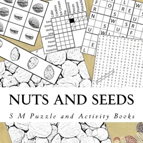 Nuts and Seeds S M Puzzle and Activity Books by S M Goodreads