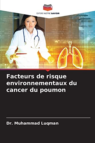 Facteurs de risque environnementaux du cancer du poumon by Dr. Muhammad ...