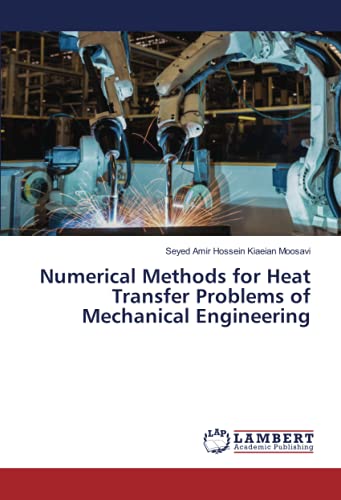 Numerical Methods for Heat Transfer Problems of Mechanical Engineering ...