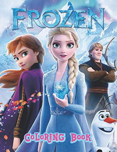 Frozen Coloring Book: JUMBO Coloring Book For Kids | Ages 2-13+ Frozen ...