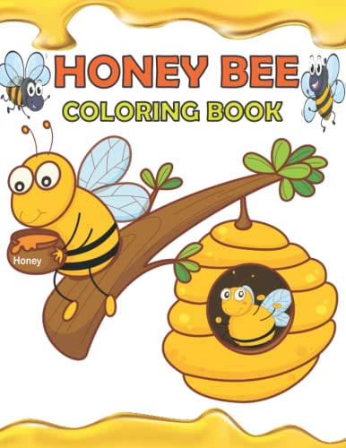 Honey Bee Coloring Book: Best And Honey Bees Coloring Books For Kids ...