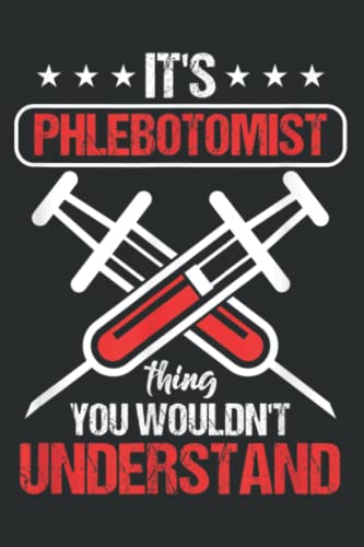 Phlebotomist Phlebotomy Syringe Blood Nurse Doctor Gift: Lined For Memo