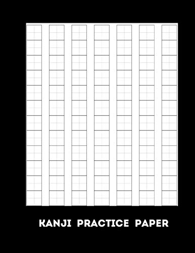 Kanji Practice Paper: to practise your Kanji characters and words by I ...