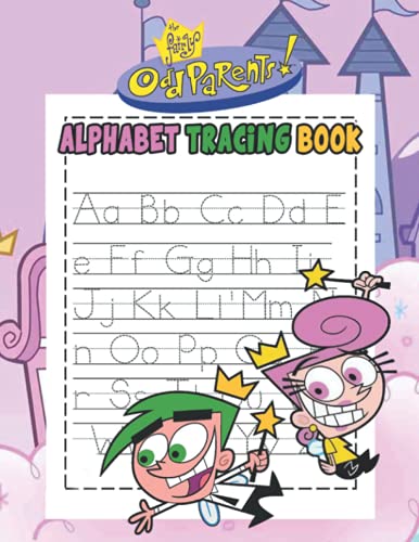 The Fairly OddParents Alphabet Tracing Book: Trace Letters With The