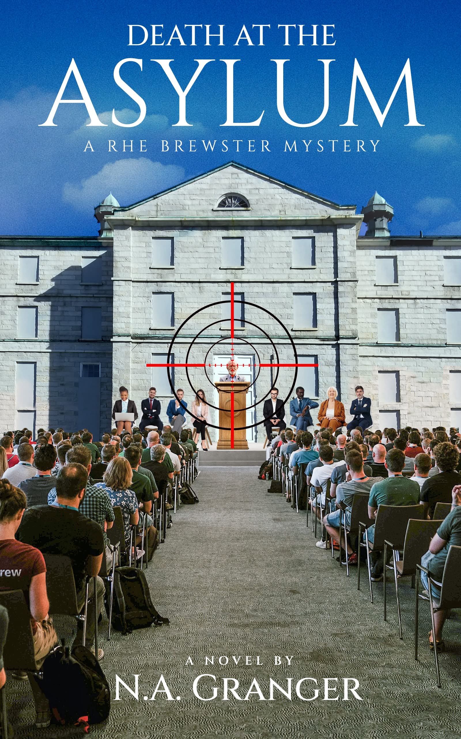 Death at the Asylum: Rhe Brewster Mystery Series, Book 5