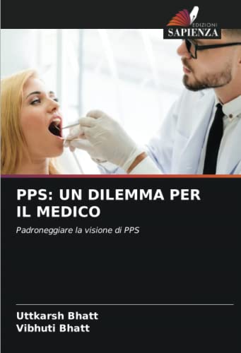 Pps Book PPS: UN DILEMMA PER IL MEDICO: Padroneggiare la visione di PPS by ...