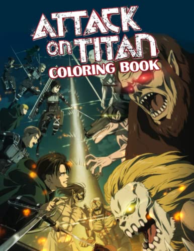 Attack On Titan Coloring Book: The Best coloring with High Quality