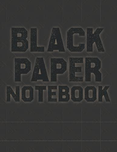 Black Paper Notebook: Perfect for Writing Drawing Doodling Painting and