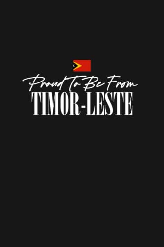 Proud to be from Timor-Leste: Personalized Notebook Journal for People