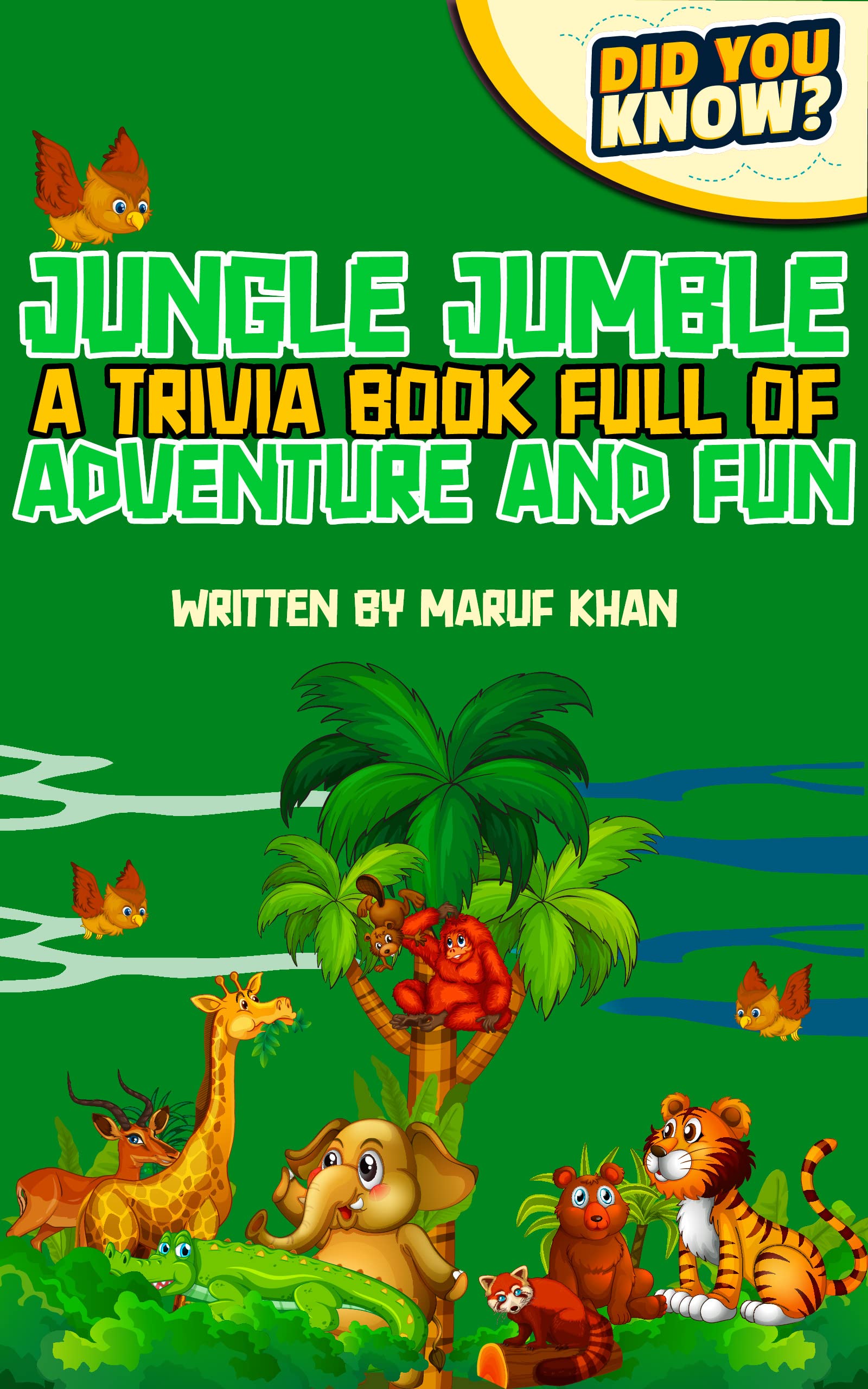 Jungle Jumble A Trivia Book Full of Adventure and Fun Trivia Book