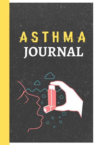 Asthma Journal: A 100 page Journal Notebook to keep track your Asthma ...