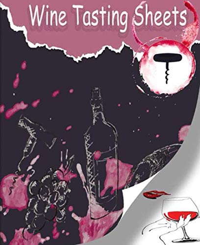 Wine Tasting Sheets: Use This Wine Tasting Journal Templates. Different ...