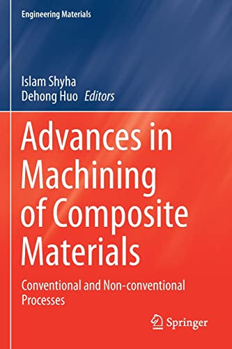 Advances in Machining of Composite Materials: Conventional and Non ...