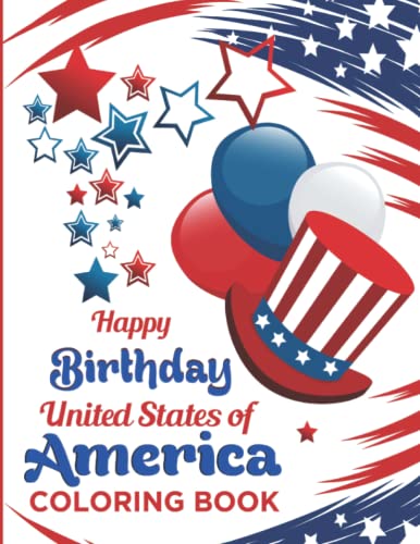 Happy Birthday United States of America: Coloring Book: Happy ...