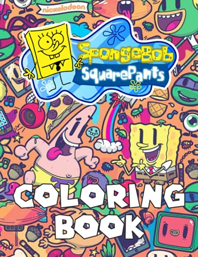 Spongebob Squarepants Coloring Book: An Interesting Coloring Book ...