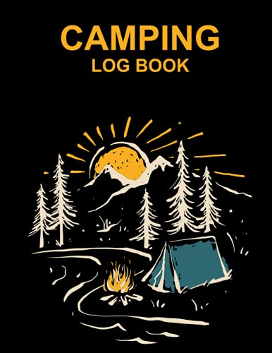 Camping log book: Making Memories One Campsite At A Time | Family