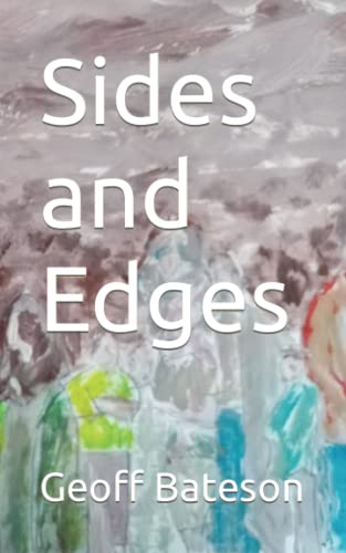 Sides and Edges by Geoff Bateson | Goodreads