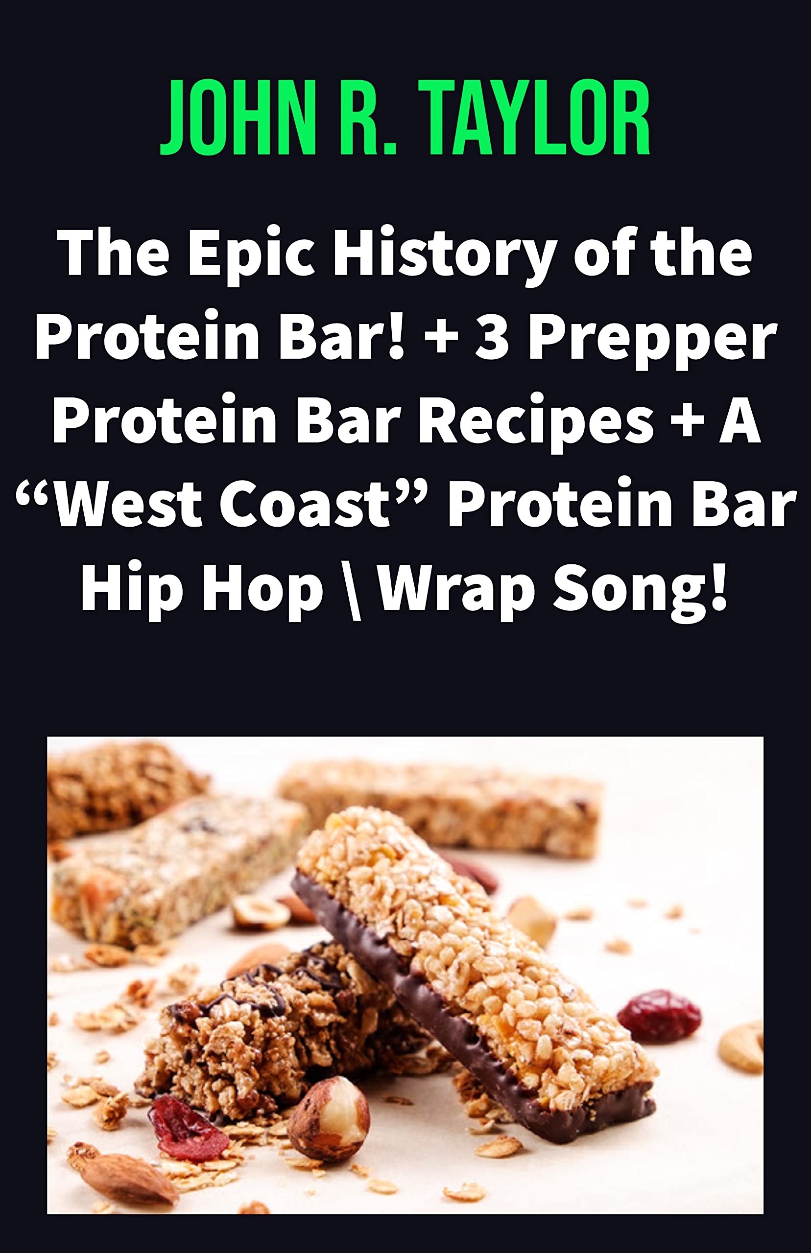 The Epic History of the Protein Bar! + 3 Prepper Protein Bar Recipes