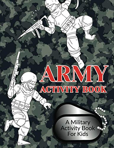 Army Activity Book: A Military Activity Book For Kids by na hEireann Publishing | Goodreads