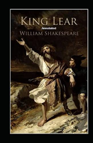 King Lear Annotated by William Shakespeare | Goodreads