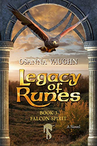 Legacy of Runes: Falcon Spirit: Book 3 of the Chronicles of the ...