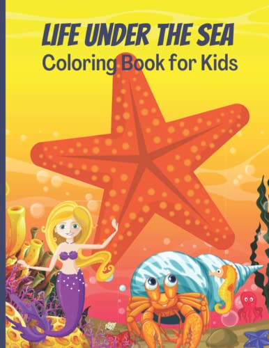 Life Under The Sea Coloring Book for kids: 30 Under The Sea Coloring ...