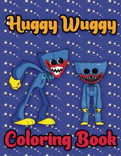 Huggy wuggy Coloring Book: Huggy Wuggy Coloring Book With High Quality