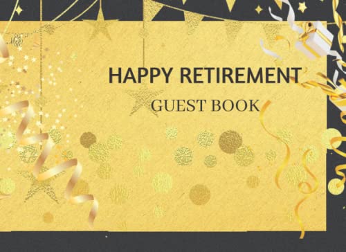 Happy Retirement Guest Book: Blank ( unlined ) with Happy Retirement ...