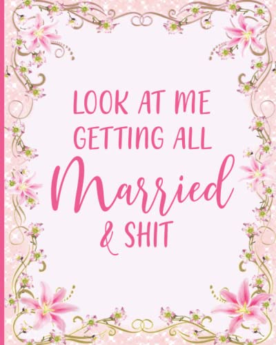 Look At Me Getting All Married &amp; Shit: Funny Edgy Wedding Planner ...