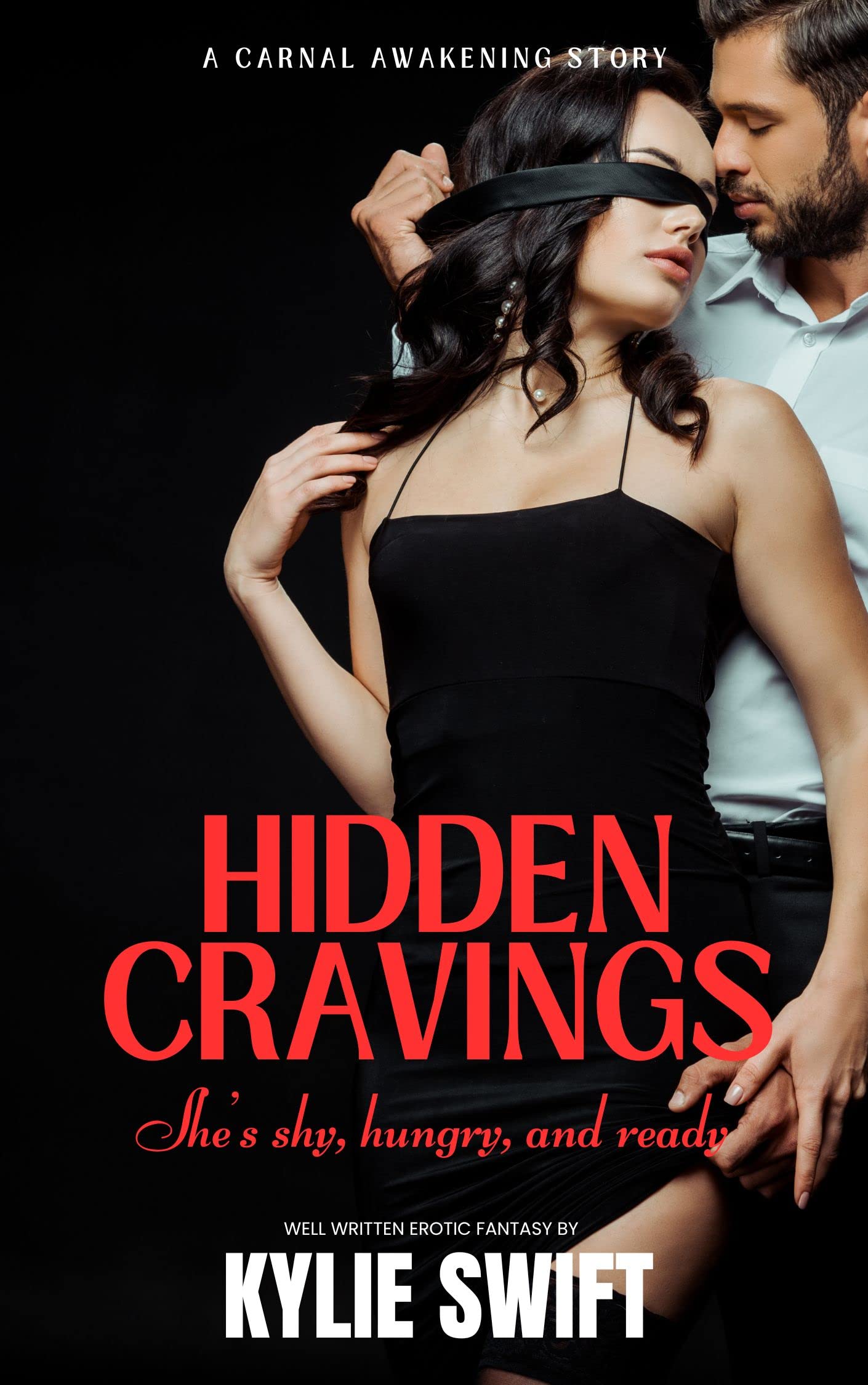 Hidden Cravings: A Carnal Awakening Story