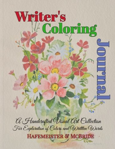 Writer s Coloring Journal A Handcrafted Visual Art Collection For 