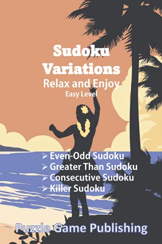 Sudoku Variations Relax And Enjoy Easy Level Even Odd Sudoku Greater 