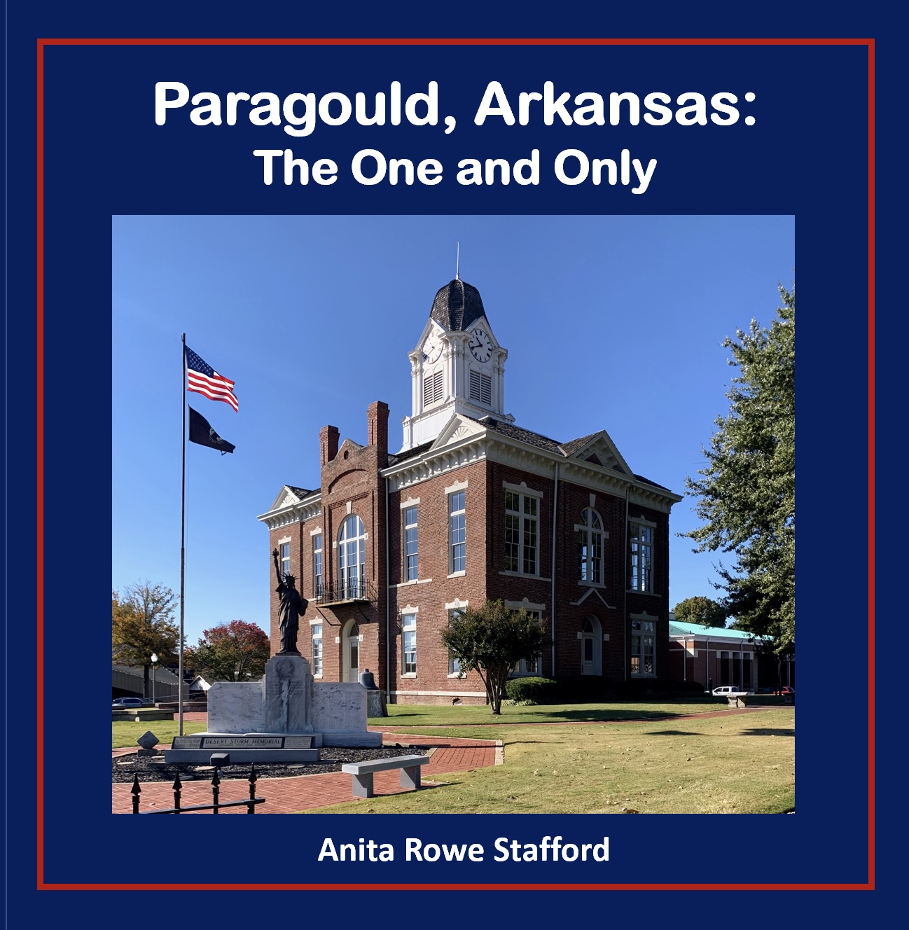 Paragould, Arkansas The One and Only by Anita Stafford Goodreads