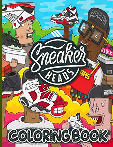 Sneakerhead Coloring Book: Sneakerhead Coloring Books For Adult Designed To Relax And Calm by ...