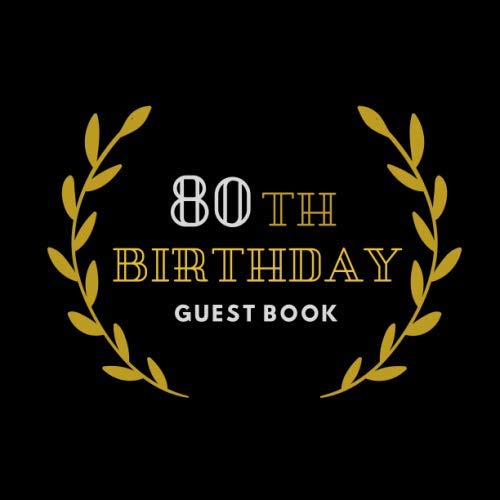 80th Birthday Guest Book Birthday Parties and Celebrations for turning