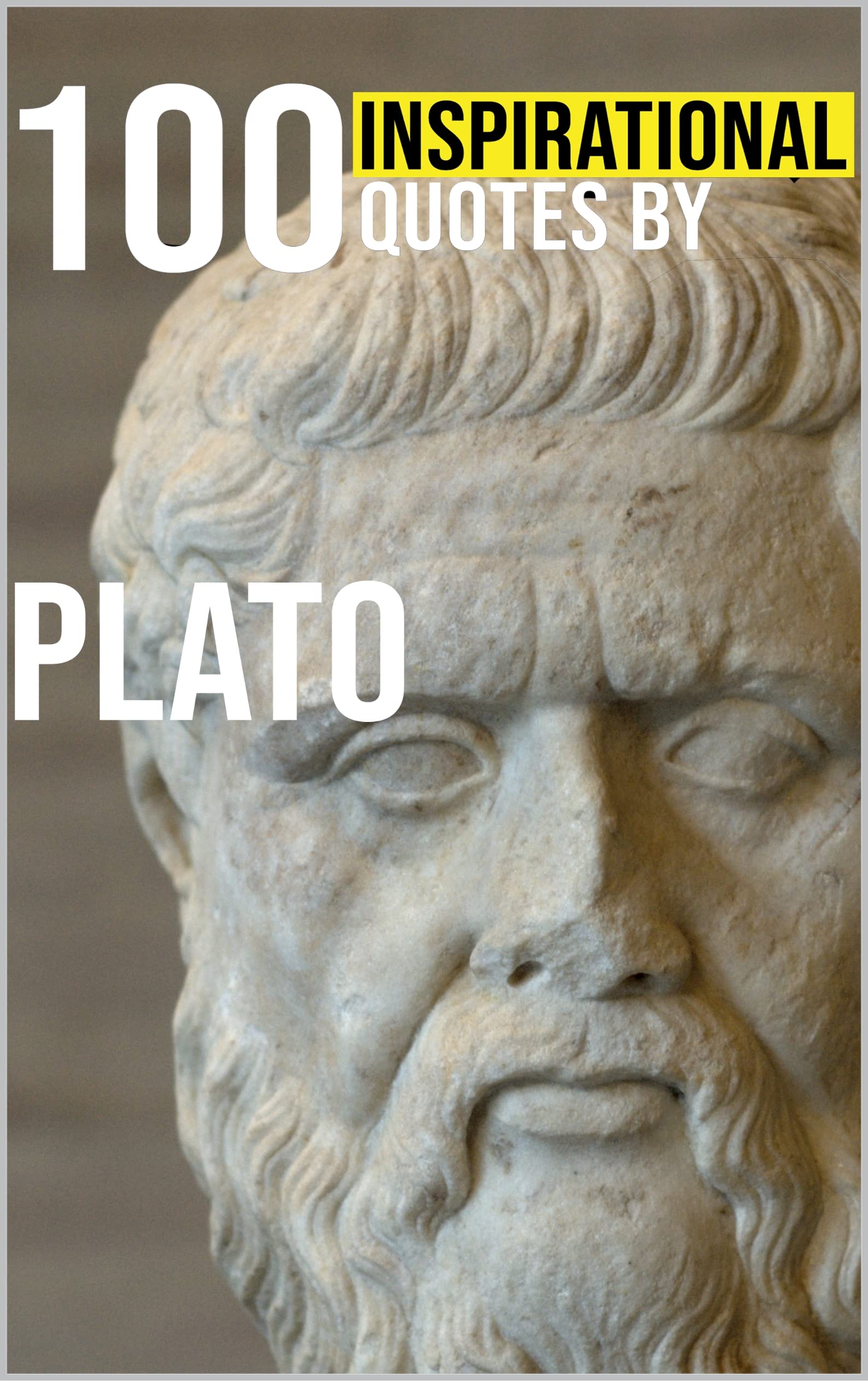 100 Inspirational Quotes by Plato by Qana Books | Goodreads