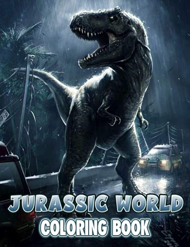 Jurassic World Coloring Book: A Cool Coloring Book With Many